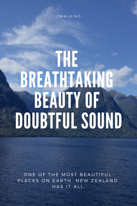 The Breathtaking beauty of doubtful sound