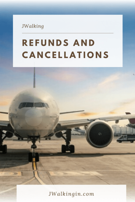 Refunds and Cancellations